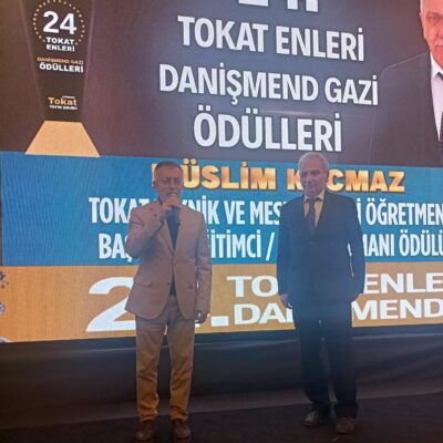 24. Tokat Enler Ödül Töreni’nde Müslim Kaçmaz’a “En İyi Eğitmen ve Proje Uzmanı” Ödülü