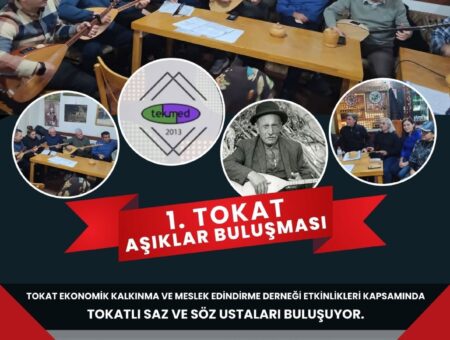 1. Tokat Aşıklar Buluşması ve Türkü Gecesi