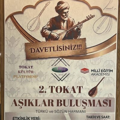 2. TOKAT ÂŞIKLAR BULUŞMASI TÜRKÜLERLE VE TOKAT KÜLTÜRÜYLE GERÇEKLEŞTİRİLDİ