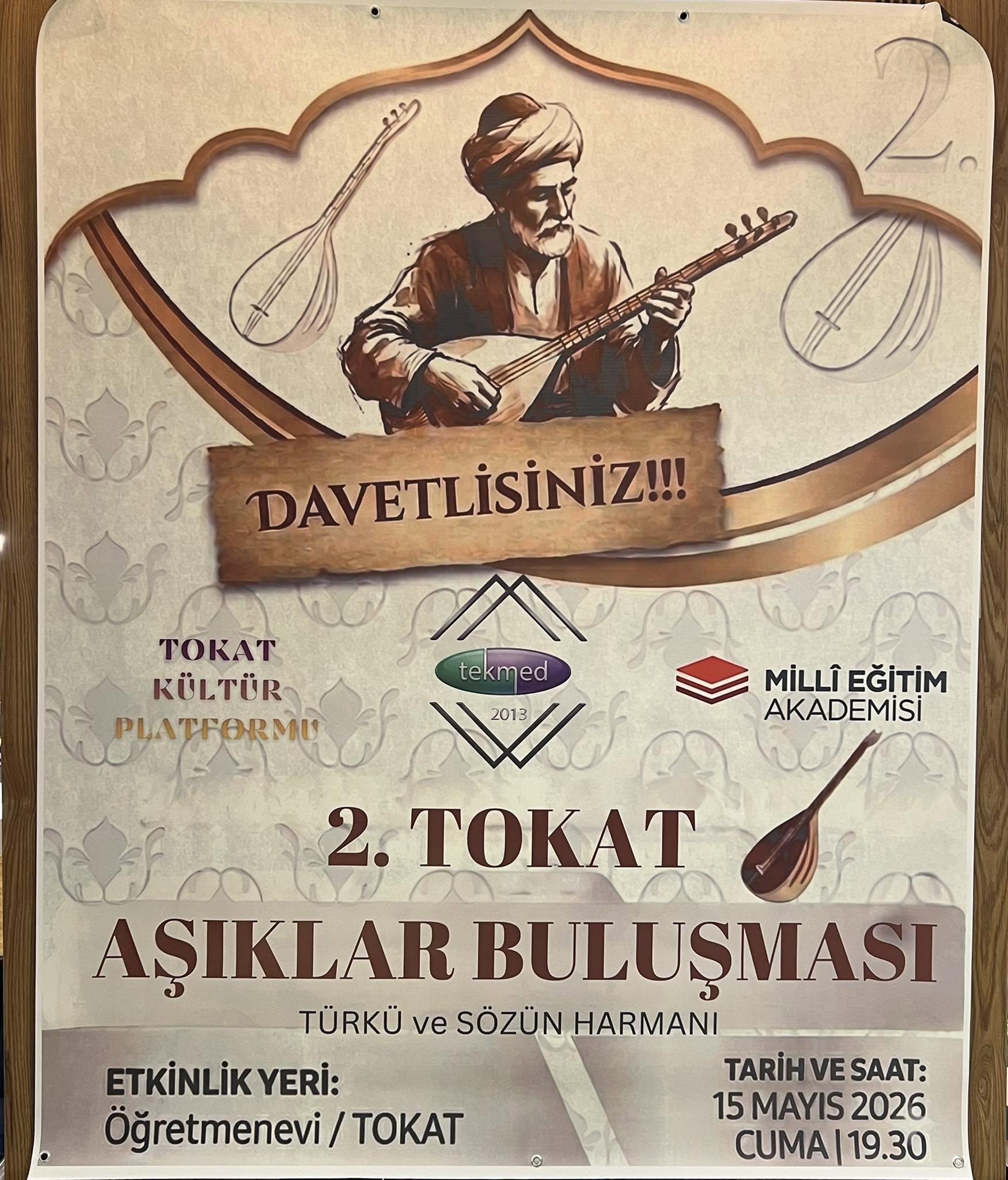 2. TOKAT ÂŞIKLAR BULUŞMASI TÜRKÜLERLE VE TOKAT KÜLTÜRÜYLE GERÇEKLEŞTİRİLDİ