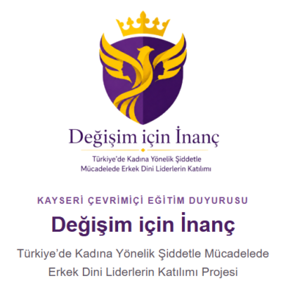 DEĞİŞİM İÇİN İNANÇ PROJESİ KAYSERİ EĞİTİMLERİ LİNKLERİ