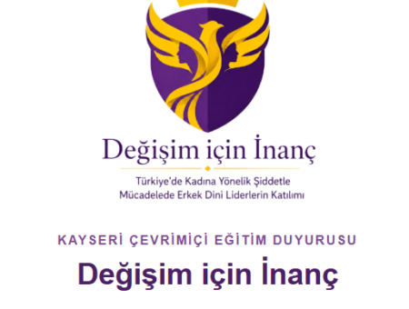DEĞİŞİM İÇİN İNANÇ PROJESİ KAYSERİ EĞİTİMLERİ LİNKLERİ